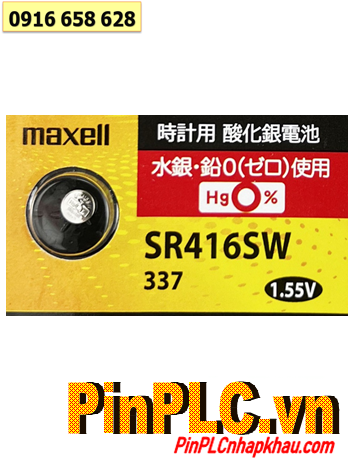 Maxell SR416SW _Pin 337, Pin Maxell SR416SW 337 silver oxide 1.55V chính hãng, Xuất xứ NHẬT 